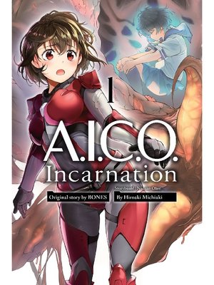 cover image of A.I.C.O. Incarnation, Volume 1